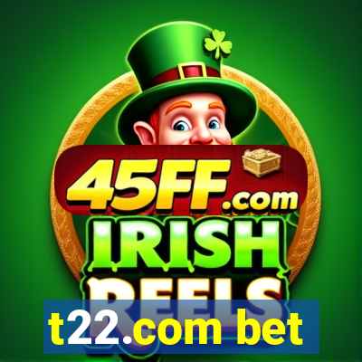 t22.com bet